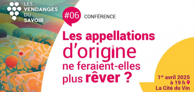 #6 - Les Vendanges du Savoir - Les Appellations d’Origine ne feraient-elles plus rêver ?