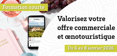 Valorisez votre offre commerciale et œnotouristique grâce au numérique !